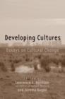 Image for Developing Cultures : Essays on Cultural Change