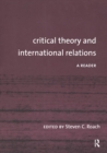 Image for Critical Theory and International Relations