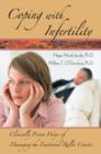 Image for Coping with infertility  : clinically proven ways of managing the emotional roller coaster