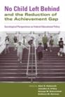 Image for No Child Left Behind and the Reduction of the Achievement Gap