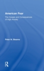 Image for American fear  : the causes and consequences of high anxiety