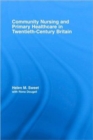 Image for Community Nursing and Primary Healthcare in Twentieth-Century Britain