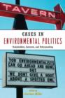 Image for Cases in Environmental Politics