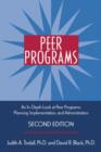 Image for Peer programs  : an in-depth look at peer programs - planning, implementation and administration