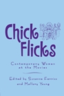 Image for Chick flicks  : contemporary women at the movies