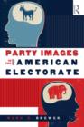 Image for Party Images in the American Electorate