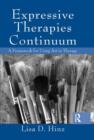 Image for Expressive therapies continuum  : a framework for using art in therapy
