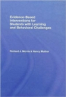 Image for Evidence-based interventions for students with learning and behavioral challenges