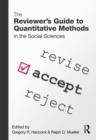 Image for The reviewer&#39;s guide to quantitative methods in the social sciences