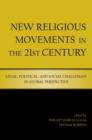 Image for New Religious Movements in the Twenty-First Century