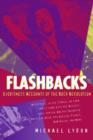 Image for Flashbacks  : eyewitness accounts of the rock revolution 1964-1974