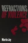 Image for Refractions of violence