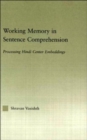 Image for Working Memory in Sentence Comprehension