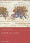 Image for Byzantium at war AD 600-1453