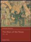 Image for The Wars of the Roses 1455-1485