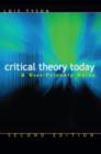 Image for Critical theory today  : a user-friendly guide