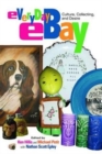 Image for Everyday eBay  : culture, collecting, and desire