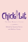 Image for Chick lit  : the new woman&#39;s fiction