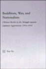Image for Buddhism, War, and Nationalism