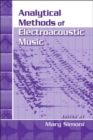 Image for Analytical Methods of Electroacoustic Music