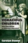 Image for Voracious children