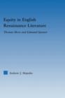 Image for Equity in English Renaissance literature  : Thomas More and Edmund Spenser