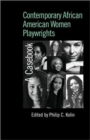 Image for Contemporary African American Women Playwrights