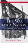 Image for The war for a nation  : the American Civil War