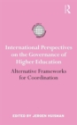 Image for International Perspectives on the Governance of Higher Education