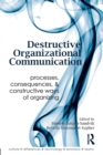Image for Destructive Organizational Communication