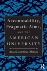 Image for Accountability and higher education  : teaching and learning in the American university