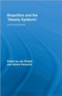 Image for Biopolitics and the &#39;Obesity Epidemic&#39;