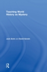 Image for Teaching World History as Mystery
