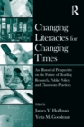 Image for Changing Literacies for Changing Times