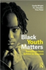 Image for Black youth matters  : transitions from school to success