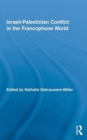 Image for Israeli-Palestinian Conflict in the Francophone World