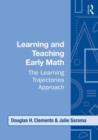 Image for Learning and Teaching Early Math
