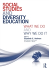 Image for Social studies and diversity teacher education  : what we do and why