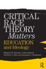 Image for Critical Race Theory Matters