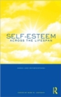 Image for Self-esteem across the lifespan  : issues and interventions