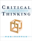 Image for Critical thinking  : an appeal to reason