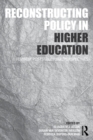 Image for Reconstructing policy in higher education  : feminist perspectives and policy analysis