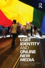Image for LGBT Identity and Online New Media