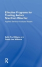 Image for Effective programs for treating autism spectrum disorders  : applied behavior analysis models