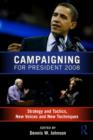 Image for Campaigning for President 2008