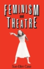 Image for Feminism and Theatre