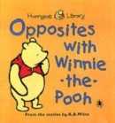 Image for Opposites with Winnie-the-Pooh