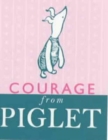 Image for Courage from Piglet