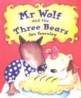 Image for Mr Wolf and the Three Bears