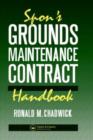Image for Spon&#39;s Grounds Maintenance Contract Handbook